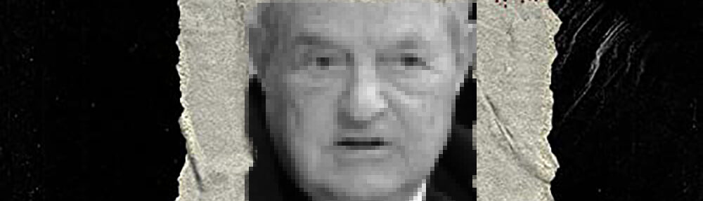 george soros and his billionaire friends must be taken out